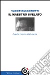 Il maestro svelatoBulgakov riemerge dalla Lubjanka. E-book. Formato EPUB ebook