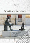 Scritti e interventi. E-book. Formato Mobipocket ebook di Felice Signoretti