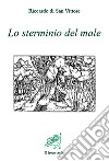 Lo sterminio del male. E-book. Formato EPUB ebook di Riccardo di San Vittore