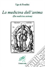 La medicina dell’anima. E-book. Formato EPUB ebook