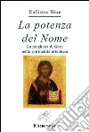 La potenza del nome. E-book. Formato EPUB ebook di Kallistos Ware