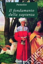 Il fondamento della sapienza. E-book. Formato EPUB ebook