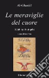 Le meraviglie del cuore. E-book. Formato Mobipocket ebook di al-Ghazâlî