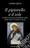 Il pipistrello e il sole. Livelli di conoscenza ed esperienza mistica nel pensiero di Tommaso d'Aquino. E-book. Formato EPUB ebook