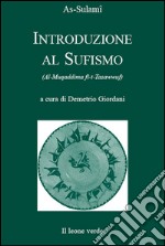 Introduzione al sufismo. E-book. Formato Mobipocket ebook