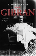 Khalil Gibran. E-book. Formato EPUB ebook