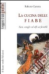 La cucina delle fiabe. Fate, elfi, streghe ai fornelli. E-book. Formato EPUB ebook