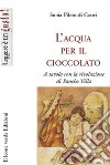 L’acqua per il cioccolato. E-book. Formato EPUB ebook