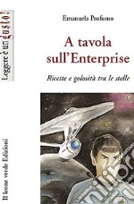 A tavola sull’Enterprise. E-book. Formato Mobipocket ebook