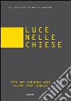 Luce nelle chiese. E-book. Formato PDF ebook