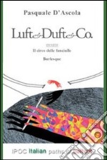 Luft & Duft & Co. Il circo delle fanciulle. E-book. Formato EPUB