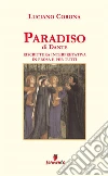 Paradiso in prosa e per tutti. E-book. Formato EPUB ebook di Luciano Corona