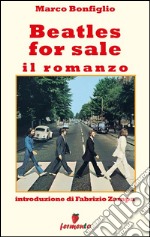 Beatles for sale - Il romanzo. E-book. Formato EPUB ebook