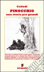 Pinocchio. Una storia per grandi. E-book. Formato EPUB