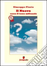 Il nuovo. Verso il terzo millennio. E-book. Formato PDF ebook