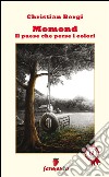 Momond. Il paese che perse i colori. E-book. Formato EPUB ebook