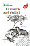 Il vento nei salici - testo completo con illustrazioni. E-book. Formato Mobipocket ebook di Kenneth Grahame