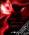 Nero n.9. E-book. Formato EPUB ebook di Massimo Junior D’Auria