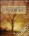 Dissonanze. E-book. Formato EPUB ebook di Massimo jr. D'Auria