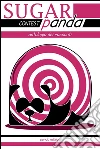 SugarPanda Contest 2013 - Antologia dei racconti. E-book. Formato Mobipocket ebook di AA. VV.