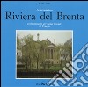 La meraviglosa Riviera del Brenta. E-book. Formato EPUB ebook