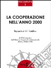 La cooperazione nell'anno 2000Rapporto di A. F. Laidlaw. E-book. Formato EPUB ebook di A. F. Laidlaw