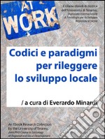 Codici e paradigmi per rileggere lo sviluppo locale. E-book. Formato Mobipocket ebook