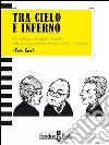 Tra cielo e inferno. Un dialogo da qualche parte oltre la morte tra J.F. Kennedy, C.S. Lewis e Aldous Huxley. E-book. Formato Mobipocket ebook