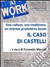 Il caso di Castelli: Una cultura, una traduzione, un sistema produttivo locale. E-book. Formato EPUB ebook