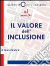 Il valore dell'inclusione: L'inserimento lavorativo a Ravenna: un'analisi dei benefici per Pubblica Amministrazione e Collettività. E-book. Formato PDF ebook di Laura Zambrini
