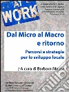Dal Micro al Macro e ritorno. E-book. Formato Mobipocket ebook di Barbara Mazza