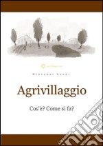 Agrivillaggio. E-book. Formato EPUB ebook