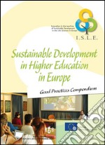 Sustainable Development in Higher Education in Europe: Good Practices Compendium. E-book. Formato PDF ebook