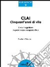 CLAI, cinquant'anni di vita. E-book. Formato EPUB ebook