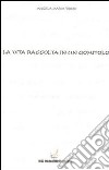 La vita raccolta in un gomitolo. E-book. Formato EPUB ebook