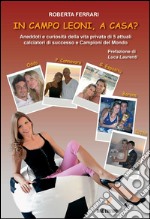 In campo leoni, a casa?. E-book. Formato EPUB ebook