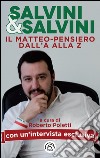 Salvini & Salvini. Il Matteo-pensiero dall'A alla Z. E-book. Formato EPUB ebook