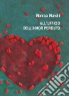 All&apos;ufficio dell&apos;amor perduto. E-book. Formato EPUB ebook