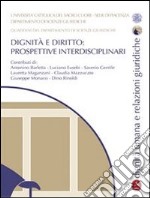 Dignità e diritto: prospettive interdisciplinari. E-book. Formato PDF ebook