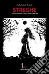 Streghe - Macare, Maghi e guaritori nel salento. E-book. Formato PDF ebook di Carlo Codacci Pisanelli