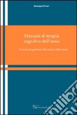 Manuale di terapia cognitiva dell'ansia e dello stress. E-book. E-book. Formato EPUB ebook