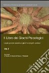 Il Libro dei Giochi Psicologici Vol. 2. E-book. Formato EPUB ebook di Valentina Penati