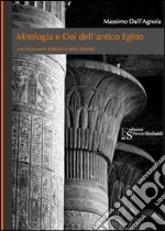 Mitologia e dèi dell'Antico Egitto. Con dizionario alfabetico delle divinità. E-book. E-book. Formato EPUB ebook