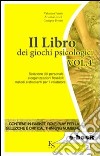 Il Libro dei Giochi Psicologici Vol. 4. E-book. Formato EPUB ebook di Valentina Penati