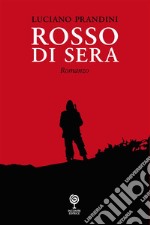 Rosso di sera. E-book. Formato EPUB ebook