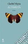 Alterità. E-book. Formato EPUB ebook di Claribel Alegría