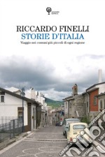 Storie d’ItaliaViaggio nei comuni più piccoli di ogni regione. E-book. Formato EPUB ebook