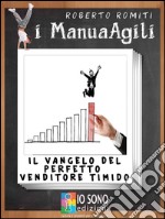 Il vangelo del perfetto venditore timido. E-book. Formato EPUB ebook