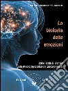 La biologia delle emozioni: Dalle leggi di Hamer alla Medicina Biologica Emozionale. E-book. Formato EPUB ebook di Daniela Carini