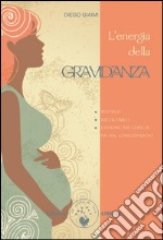 L’energia della gravidanza. E-book. Formato PDF